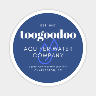 Toogoodoo Aquifer Water Company Magnet